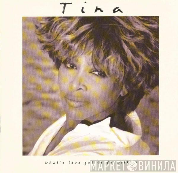  Tina Turner  - What's Love Got To Do With It