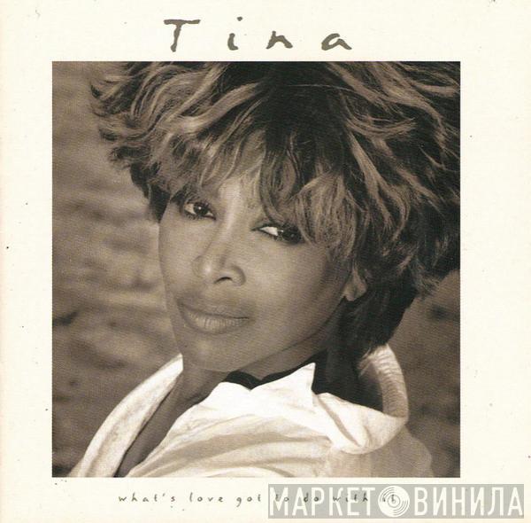  Tina Turner  - What's Love Got To Do With It