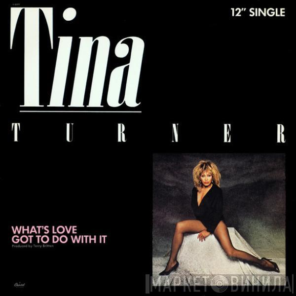  Tina Turner  - What's Love Got To Do With It