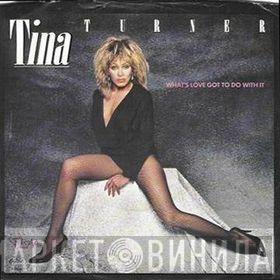  Tina Turner  - What's Love Got To Do With It