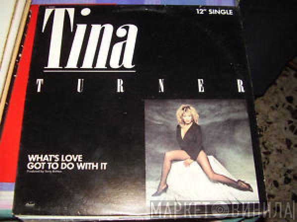  Tina Turner  - What's Love Got To Do With It