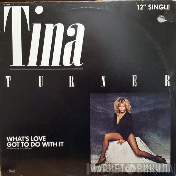  Tina Turner  - What's Love Got To Do With It