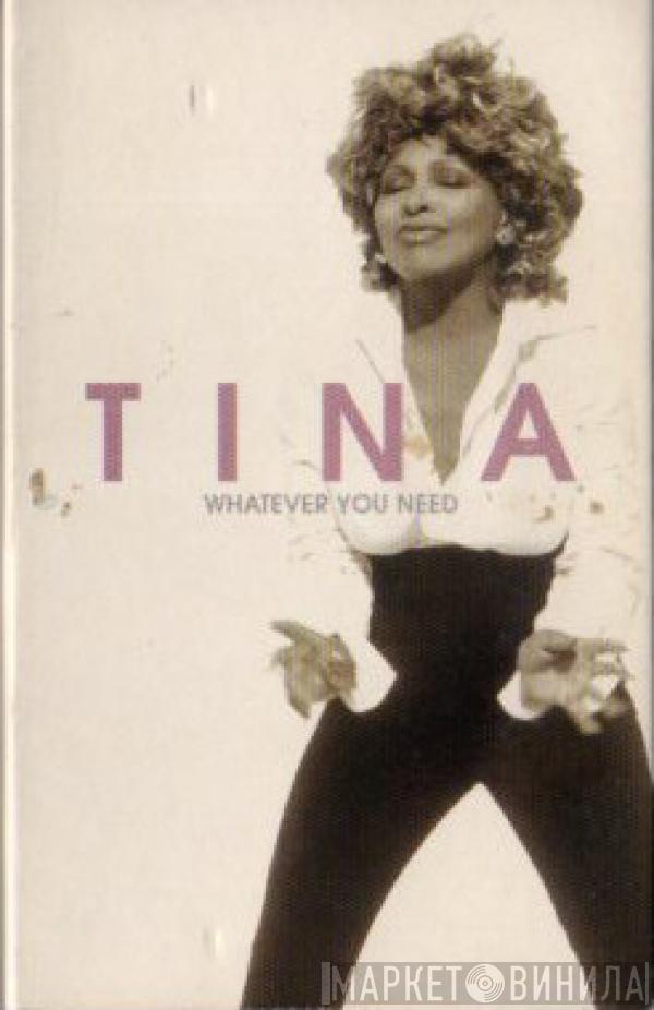 Tina Turner - Whatever You Need