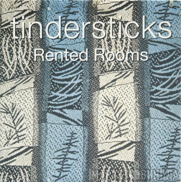 Tindersticks - Rented Rooms