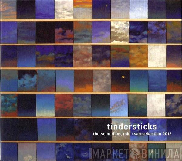 Tindersticks - The Something Rain / San Sebastian 2012
