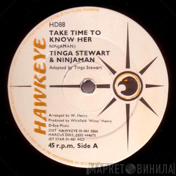 Tinga Stewart, Ninjaman - Take Time To Know Her