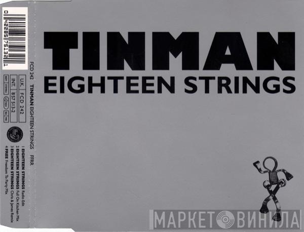 Tinman - Eighteen Strings