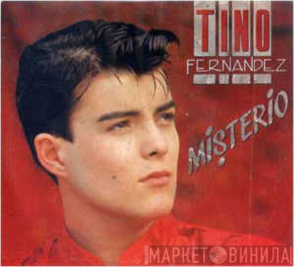 Tino Fernandez - Misterio