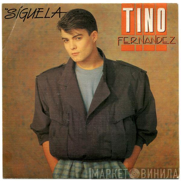 Tino Fernandez - Síguela