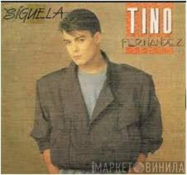  Tino Fernandez  - Siguela