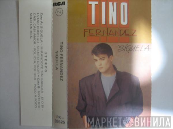  Tino Fernandez  - Siguela