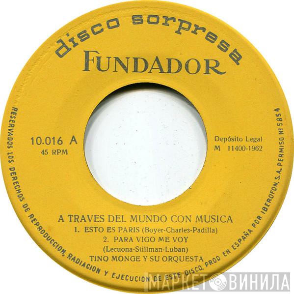 Tino Monge y Su Orquesta - A Traves Del Mundo Con Musica