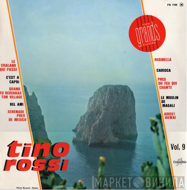 Tino Rossi - Mes Grands Succès - Vol.9