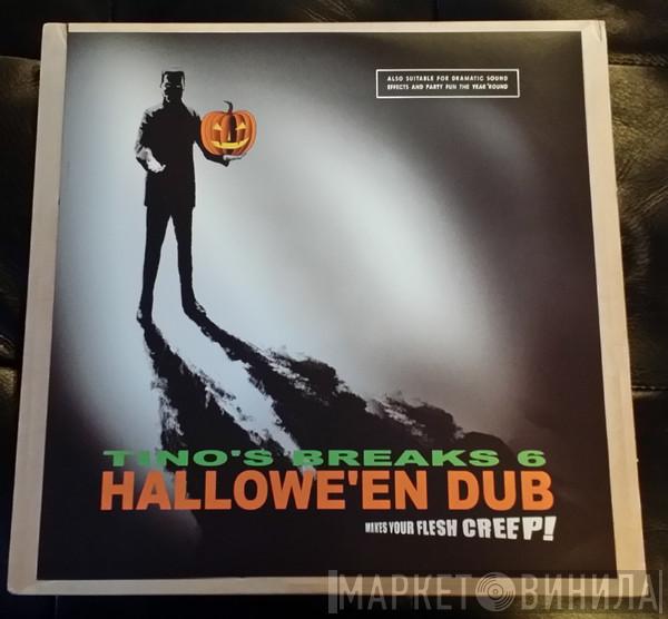 Tino - Tino's Breaks Volume 6 (Hallowe'en Dub)