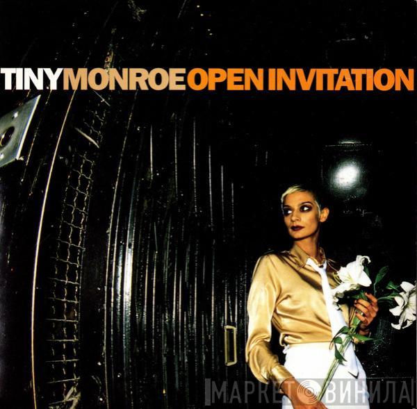 Tiny Monroe - Open Invitation