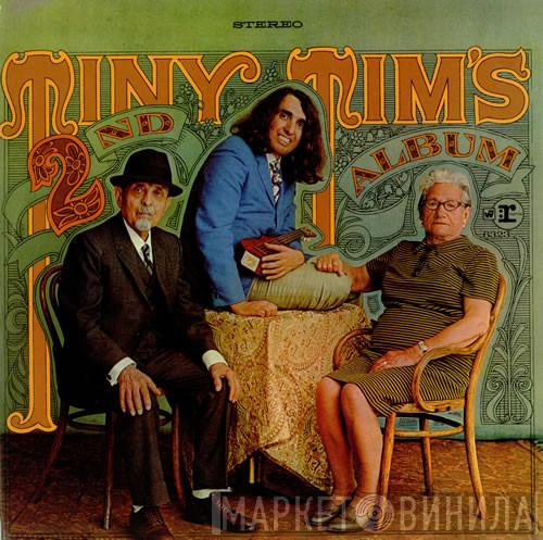 Tiny Tim - Tiny Tim's 2nd Album
