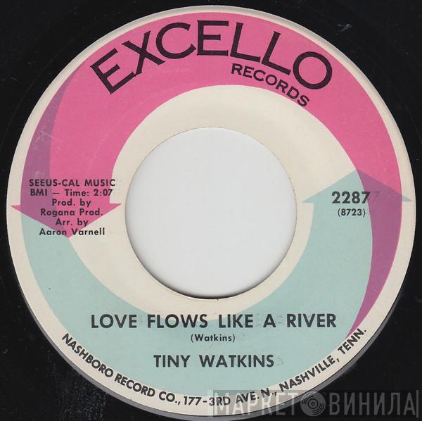 Tiny Watkins - Soldier's Sad Story / Love Flows Like A River