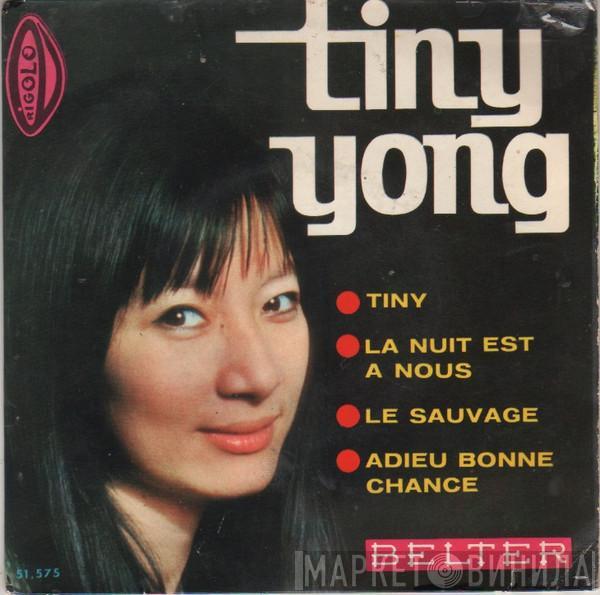Tiny Yong - Tiny