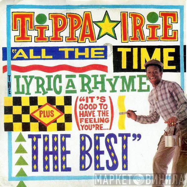 Tippa Irie - It's Good To Have The Feeling You're The Best