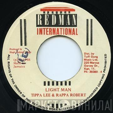 Tippa Lee, Rappa Robert - Light Man