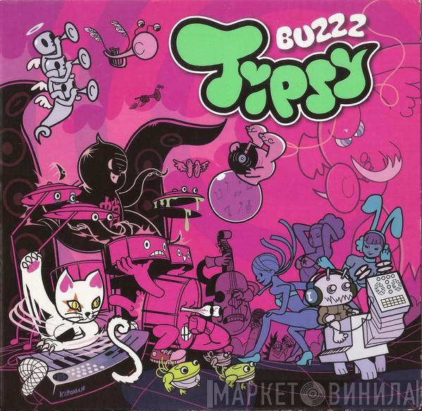 Tipsy - Buzzz