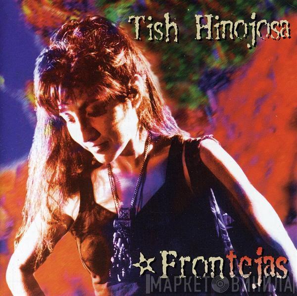 Tish Hinojosa - Frontéjas