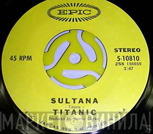  Titanic   - Sing Fool Sing / Sultana