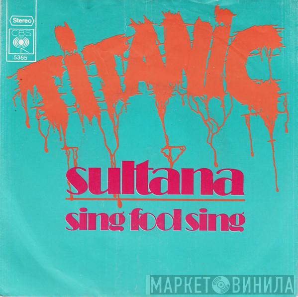  Titanic   - Sultana