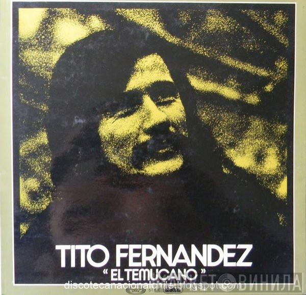 Tito Fernández - El Temucano