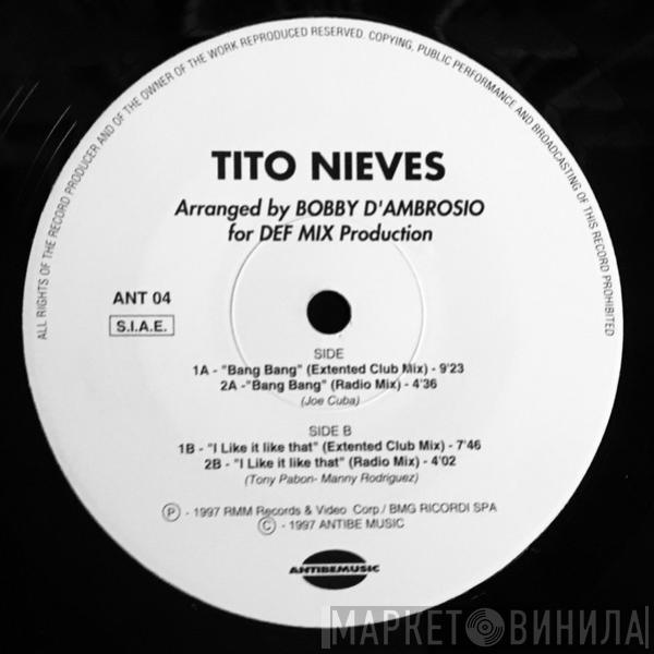 Tito Nieves - Bang Bang / I Like It Like That