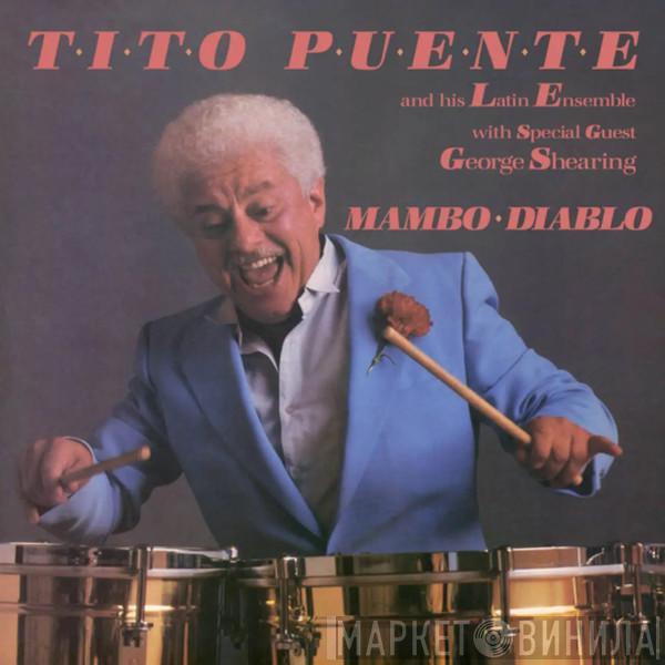 Tito Puente & His Latin Ensemble, George Shearing - Mambo Diablo