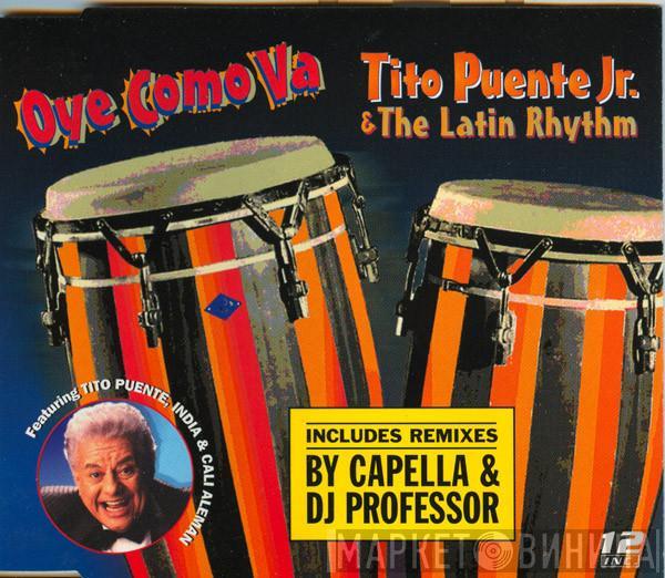  Tito Puente Jr. & The Latin Rhythm  - Oye Como Va