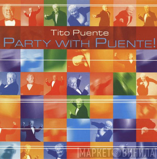 Tito Puente - Party With Puente!