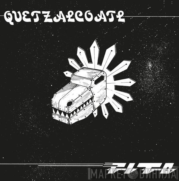 Tito  - Quetzalcoatl