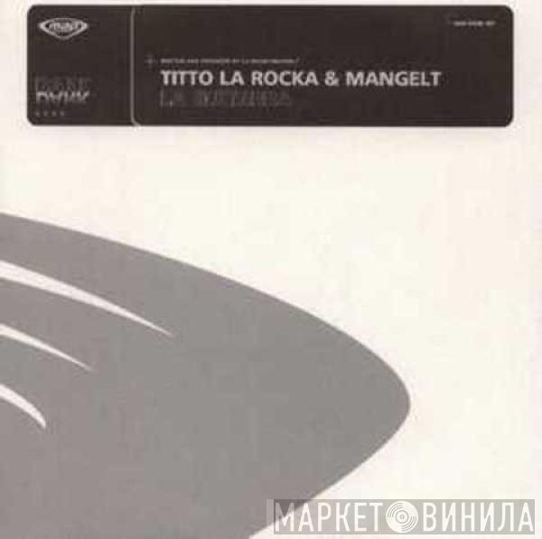 Titto La Rocka, Mangelt - La Guitarra