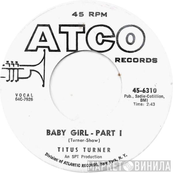 Titus Turner - Baby Girl