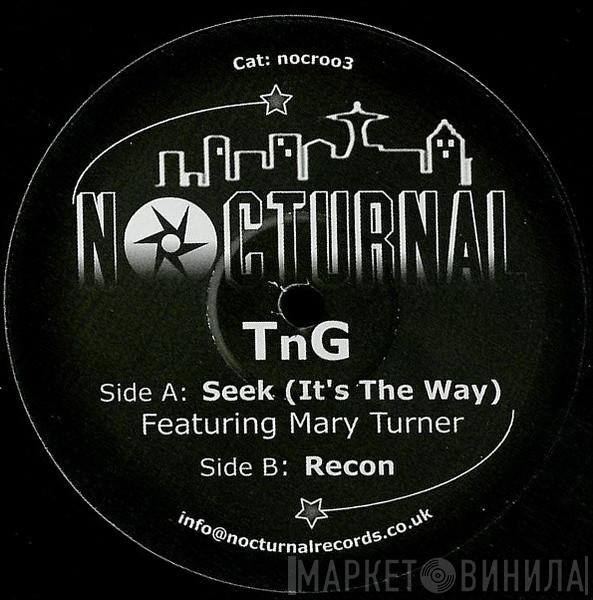 TnG - Seek (It's The Way) / Recon