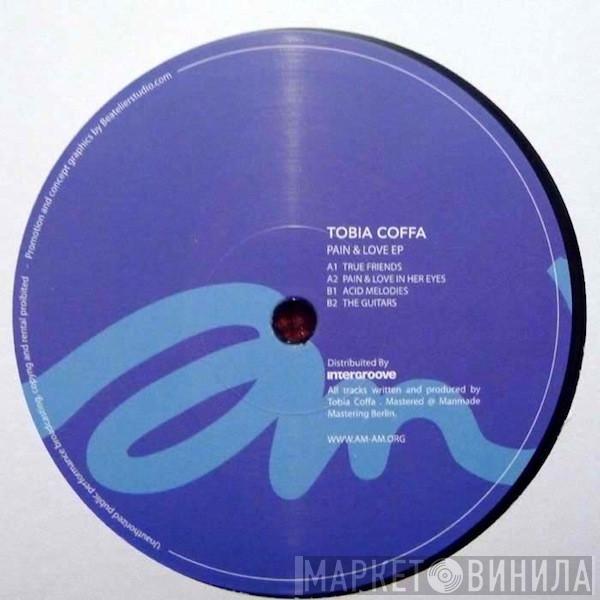 Tobia Coffa - Pain & Love EP