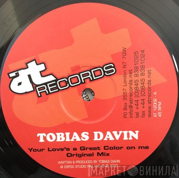 Tobias Davin - Your Love's A Great Color On Me