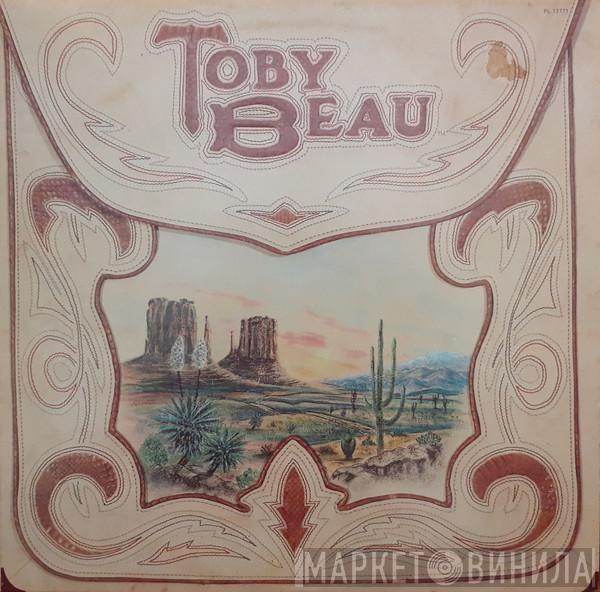 Toby Beau - Toby Beau