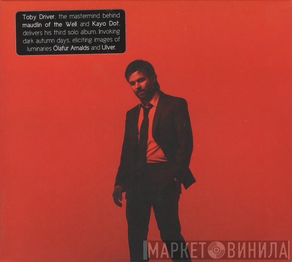 Toby Driver - They Are The Shield