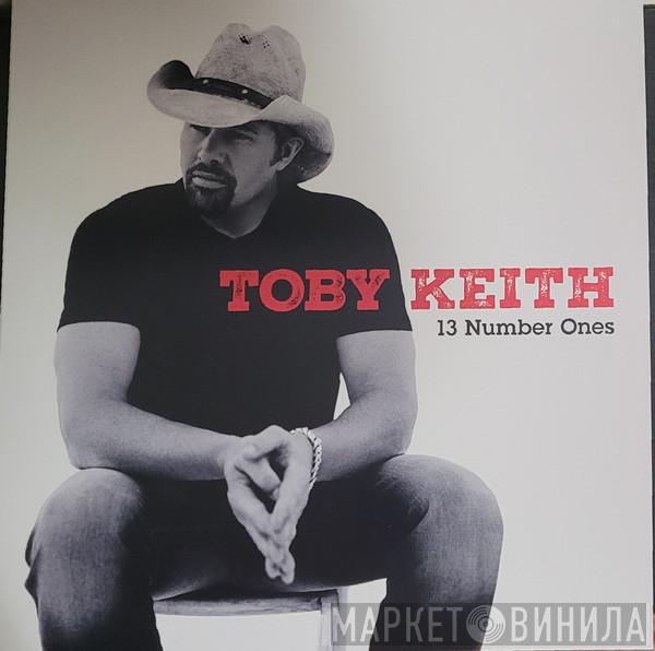 Toby Keith - 13 Number Ones