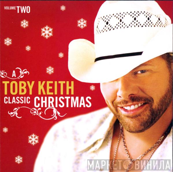  Toby Keith  - Classic Christmas Volume Two
