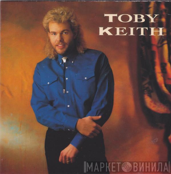 Toby Keith - Toby Keith