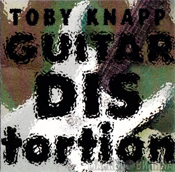 Toby Knapp - Guitar Distortion