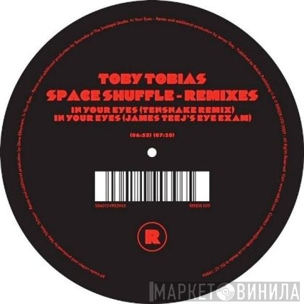 Toby Tobias - Space Shuffle - Remixes