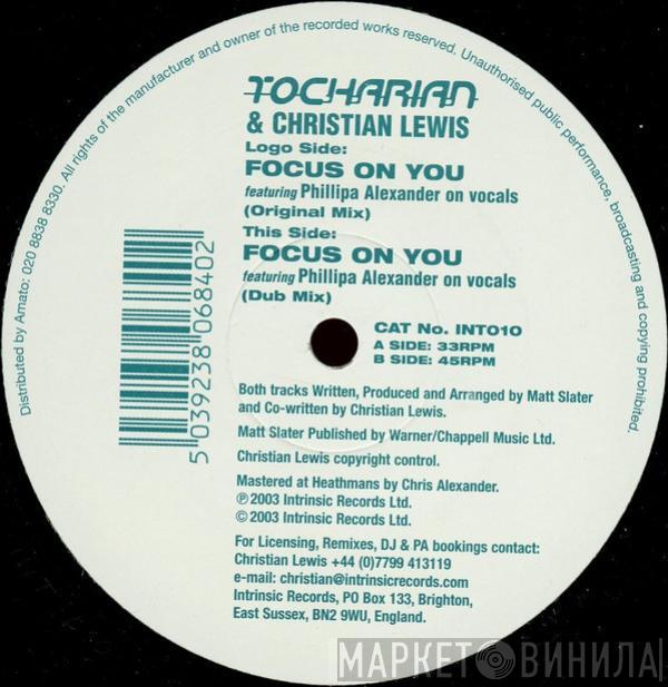 Tocharian, Christian Lewis - Focus On You