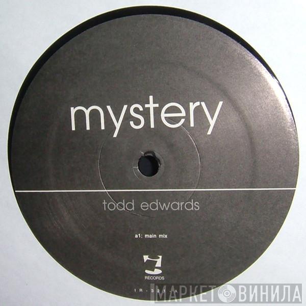 Todd Edwards - Mystery