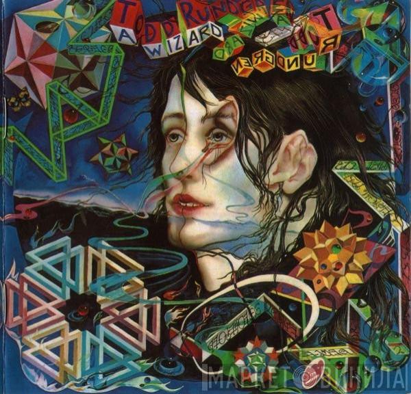  Todd Rundgren  - A Wizard, A True Star