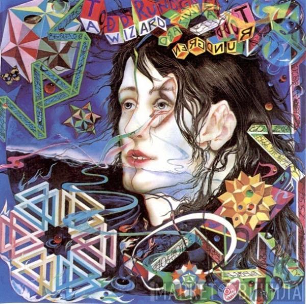  Todd Rundgren  - A Wizard, A True Star